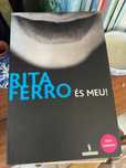 És Meu e Os Filhos da Mãe de Rita ferro Rodrigues