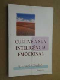 Cultive a Sua Inteligência Emocional de Daniel Chabot