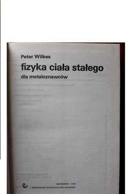 Fizyka ciała stałego dla metaloznawców P. Wilkes