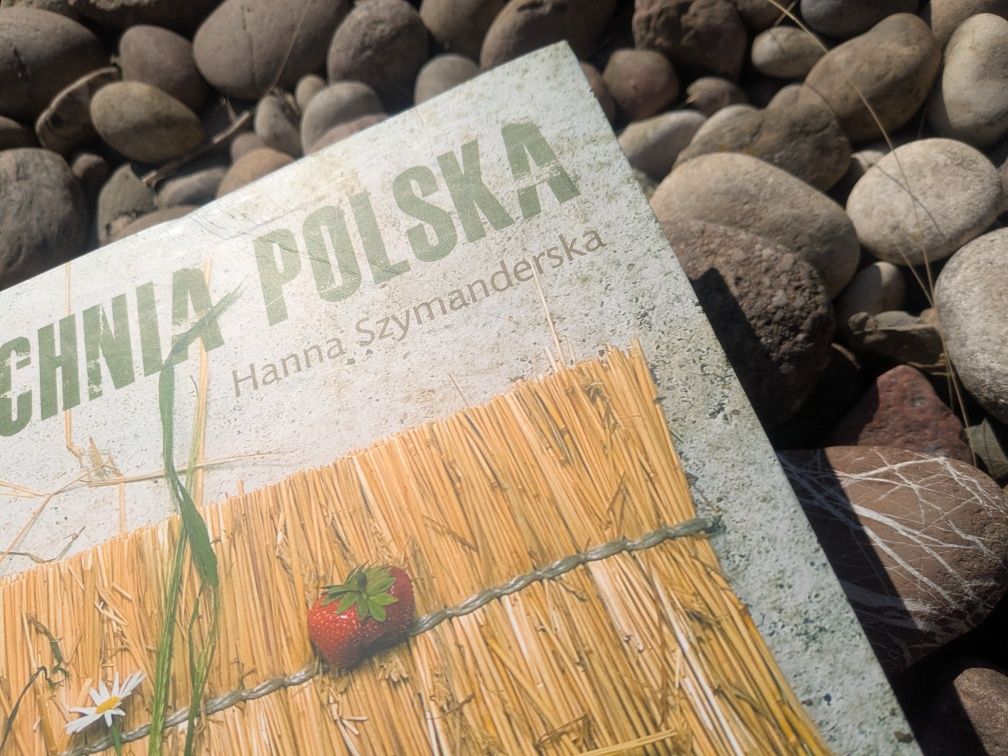 Kuchnia polska potrawy regionalne Hanna Szymanderska przepisy