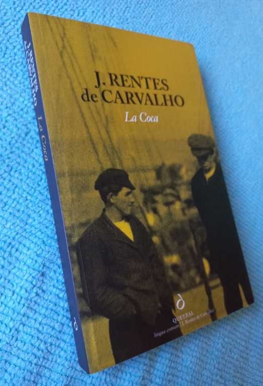 La Coca - J. Rentes de Carvalho