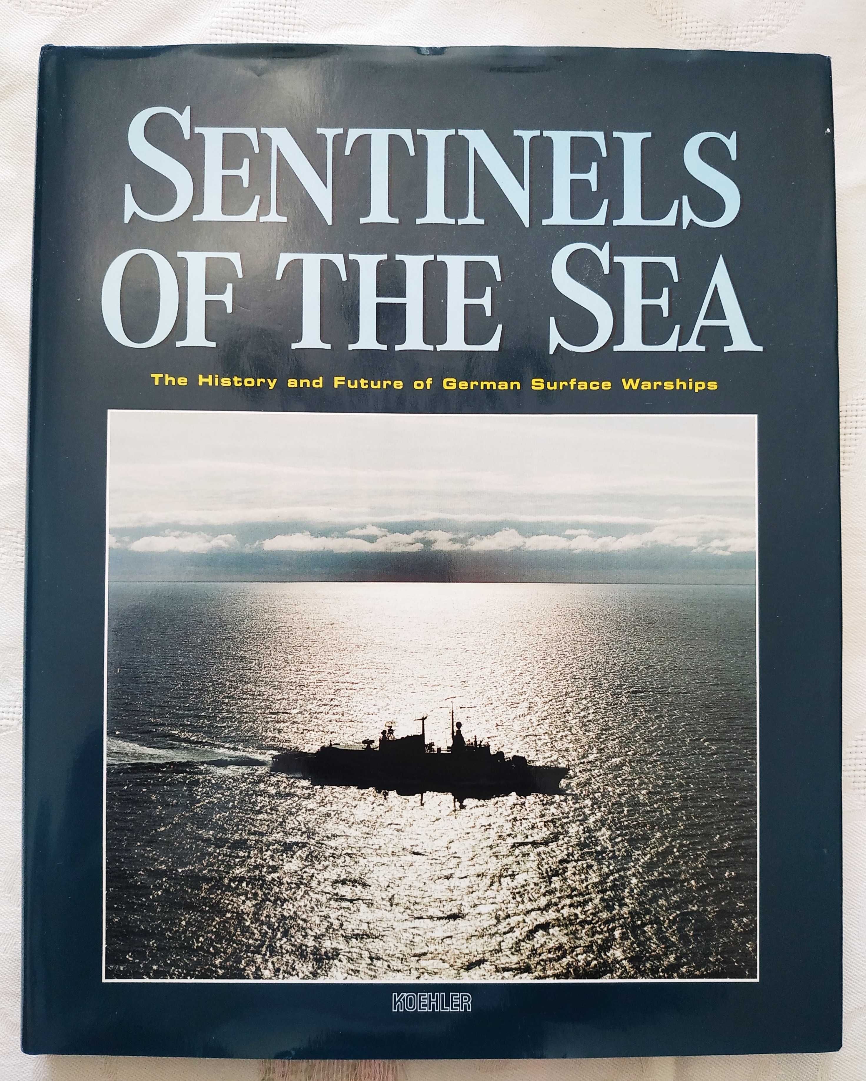 Livro Sentinels Of The Sea: The History & Future