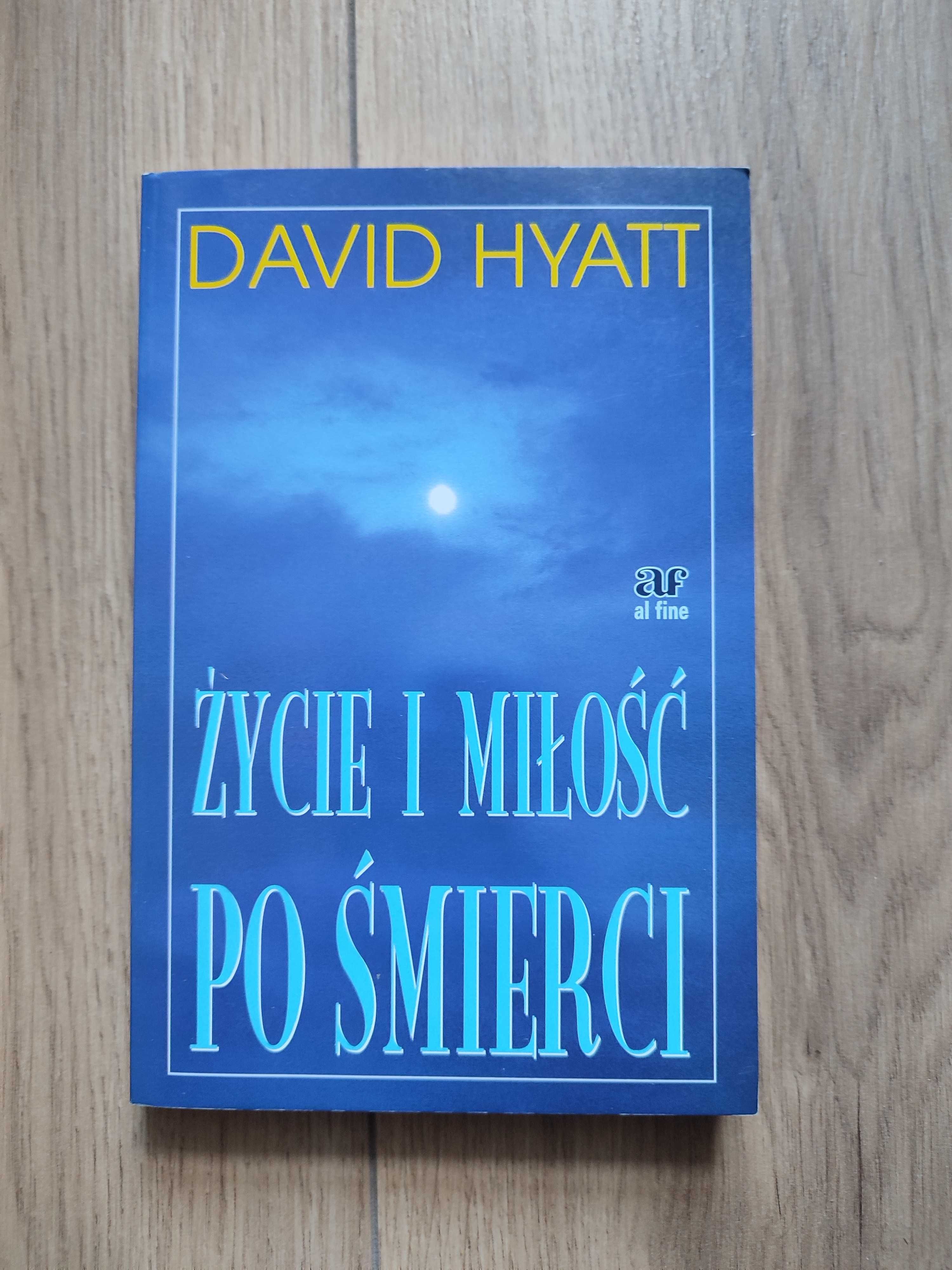 Życie i miłość po śmierci David Hyatt