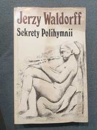 "Sekrety Polihymnii" Jerzy Waldorff