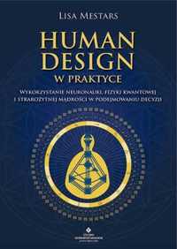 Human Design w praktyce - Lisa Mestars