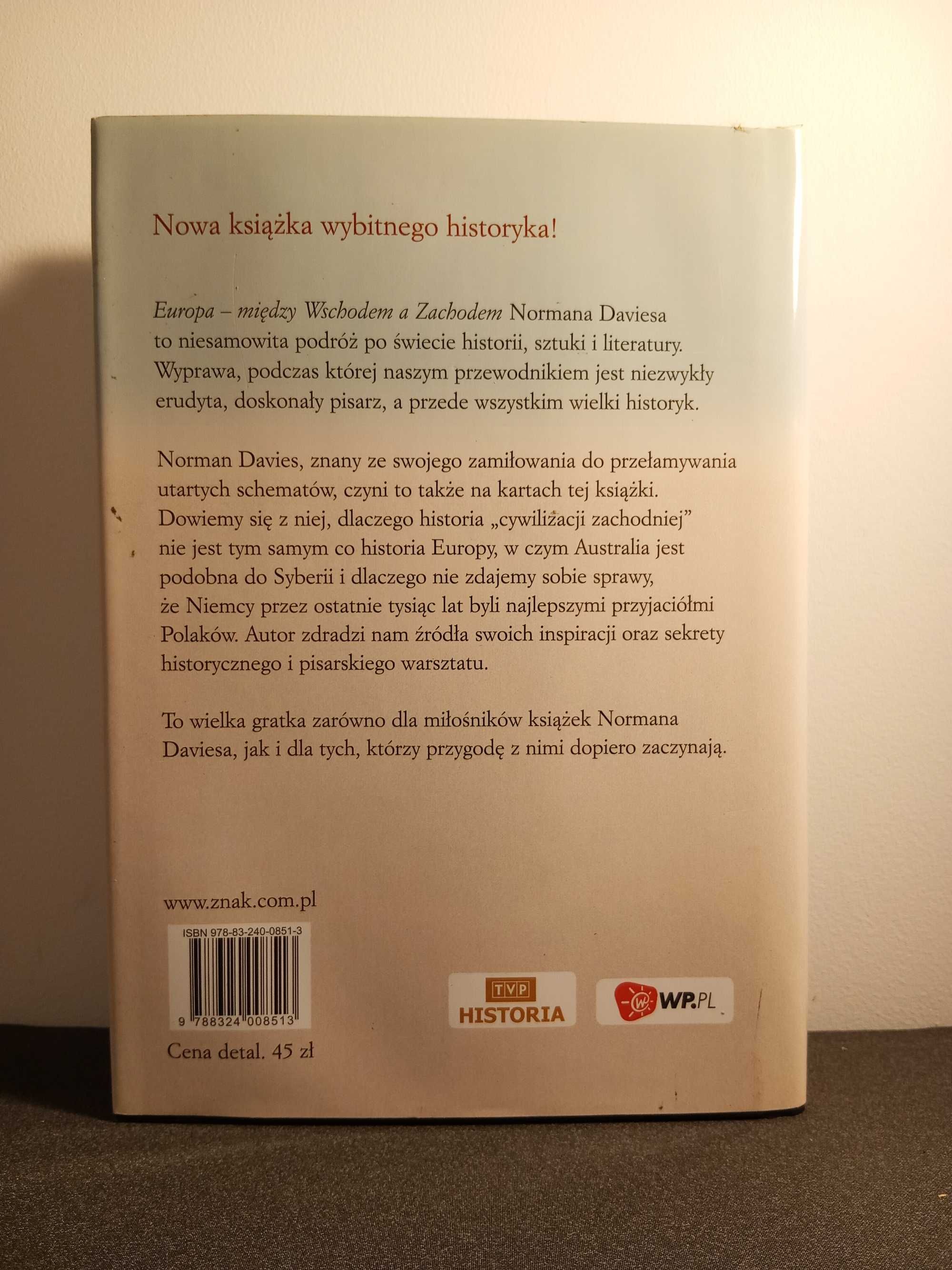 Norman Davies Europa między wschodem a zachodem
