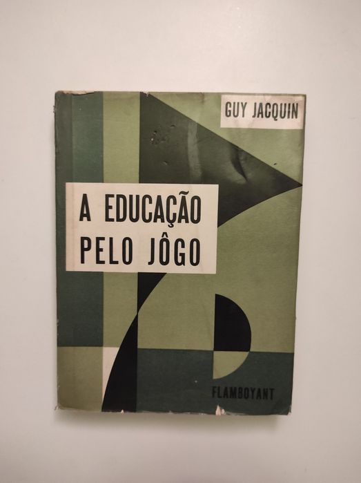 Livro "A educação pelo jogo" de Guy Jacquin