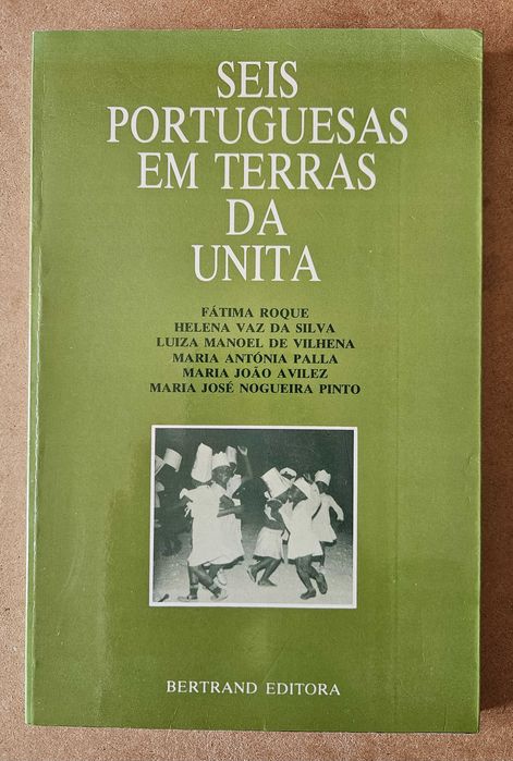 Seis Portuguesas em Terras da Unita