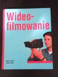 Wideofilmowanie, autor: Walter Schild, Tobias Pehle, rok wyd. 1994