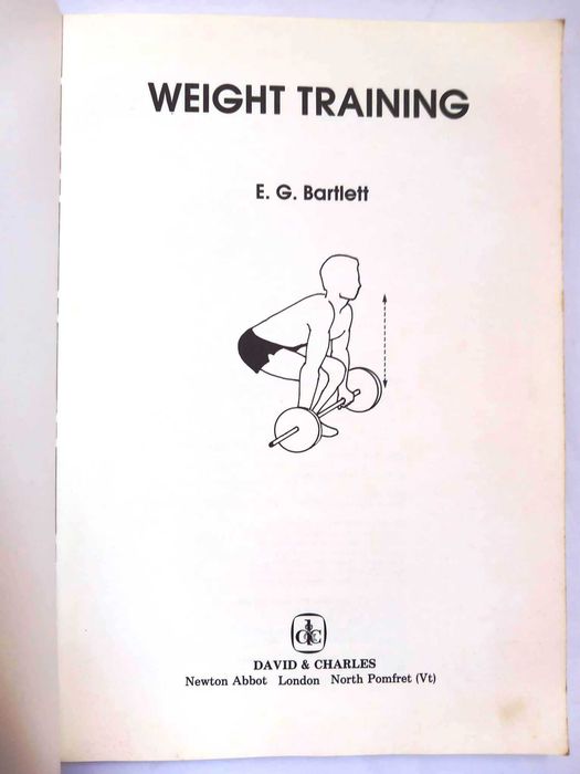 Weight Training - E. G. Bartlett