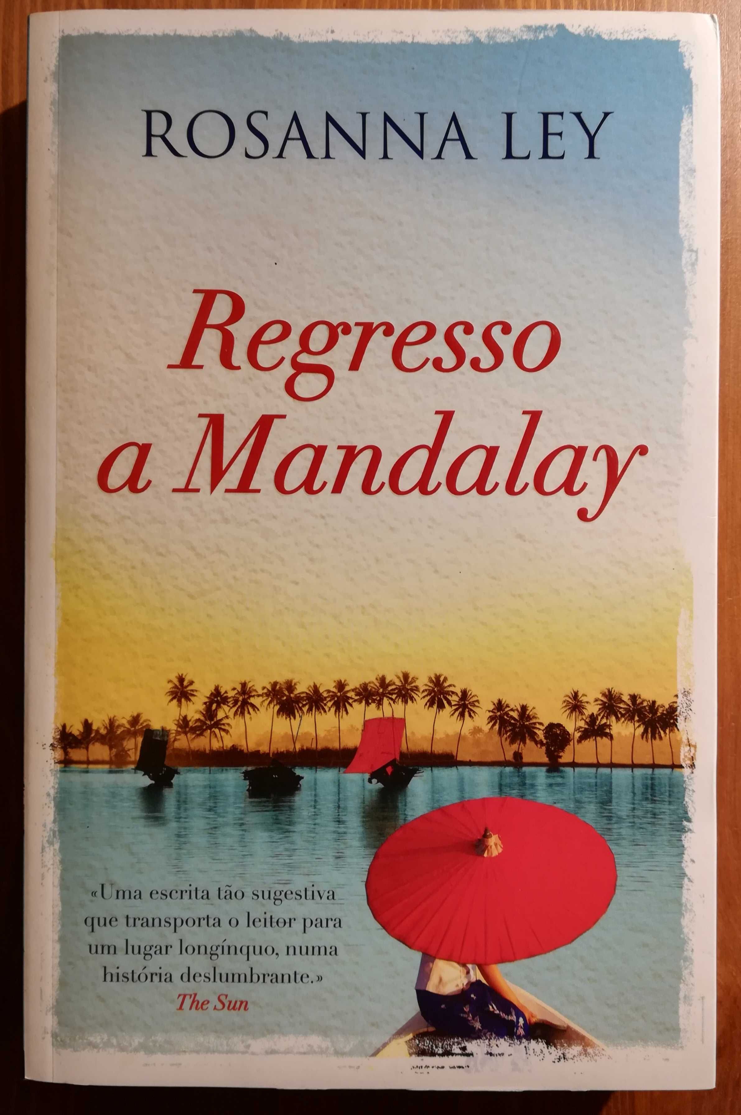 Livro - Regresso a Mandalay - Rosanna Ley