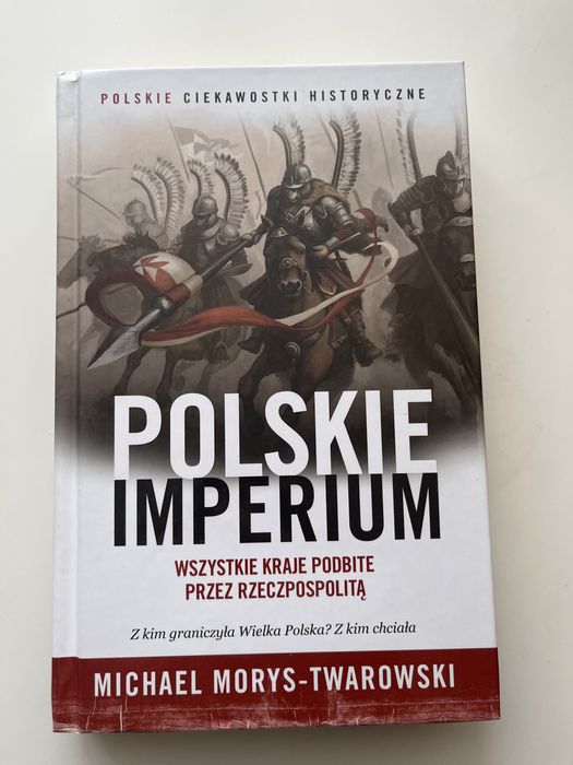 Polskie Imperium Michael Morys-Twardowski