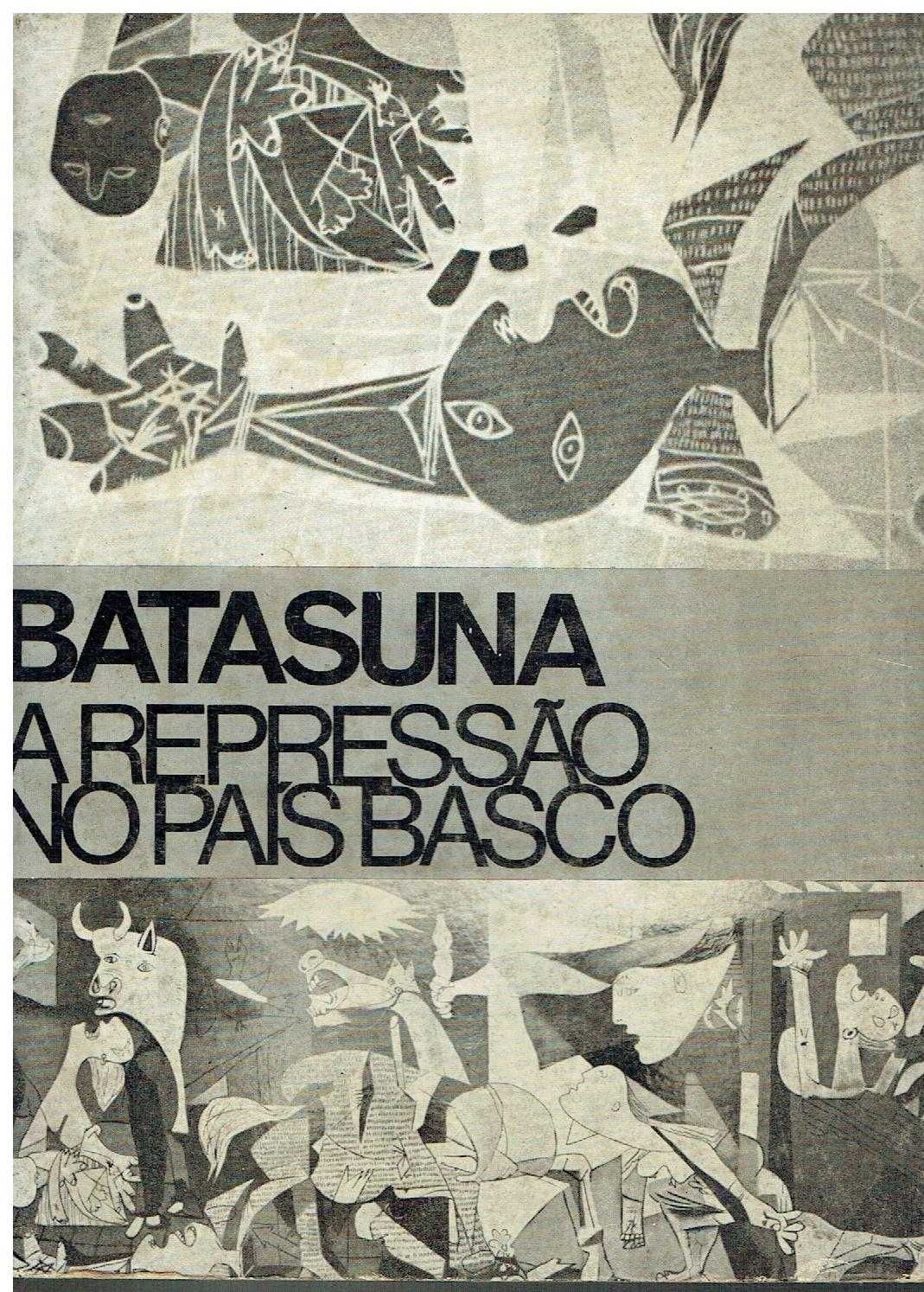 13465

Batasuna A Repressão no País Basco
Trad. Carlos Ramires
