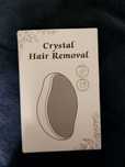 Crystal Hair removal