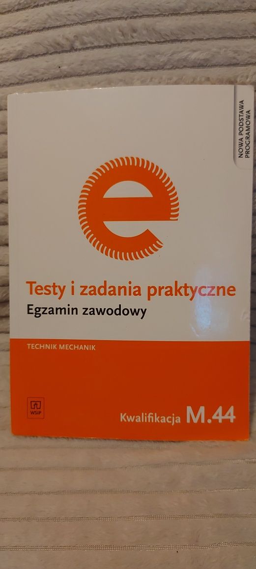 Testy i zadania praktyczne, Egzamin zawodowy M.44