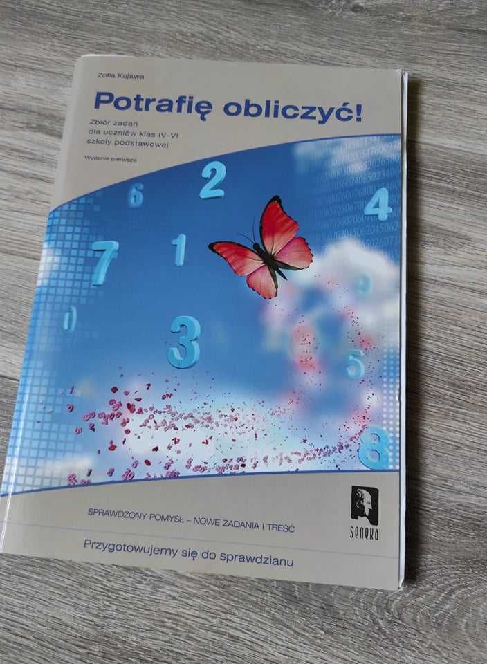 Potrafię obliczyć! - Zbiór zadań matematycznych dla klas 4,5 i 6