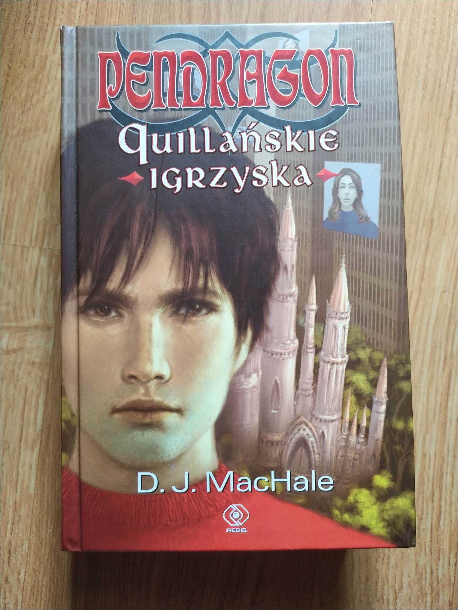 Pendragon Quillańskie igrzyska - D.J. MacHale