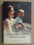 Uma Mulher Invulgar de Janny Scott  - 1ª Edição