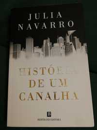 Livro "História de um Canalha" de Julia Navarro