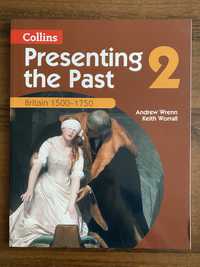 Presenting the Past 2 - Britain 1500 - 1750