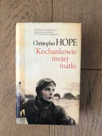 Kochankowie mojej matki Christopher Hope stan bdb