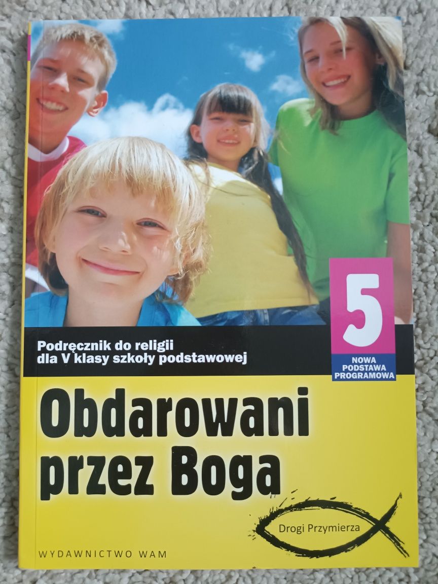 Obdarowani przez Boga religia klasa 5