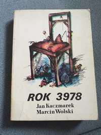 "Rok 3978" Kaczmarek, Wolski