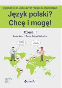 Język Polski? Chcę I Mogę! Część Ii: A1+