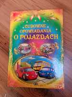 Książka dla dzieci Cudowne opowidania o pojazdach