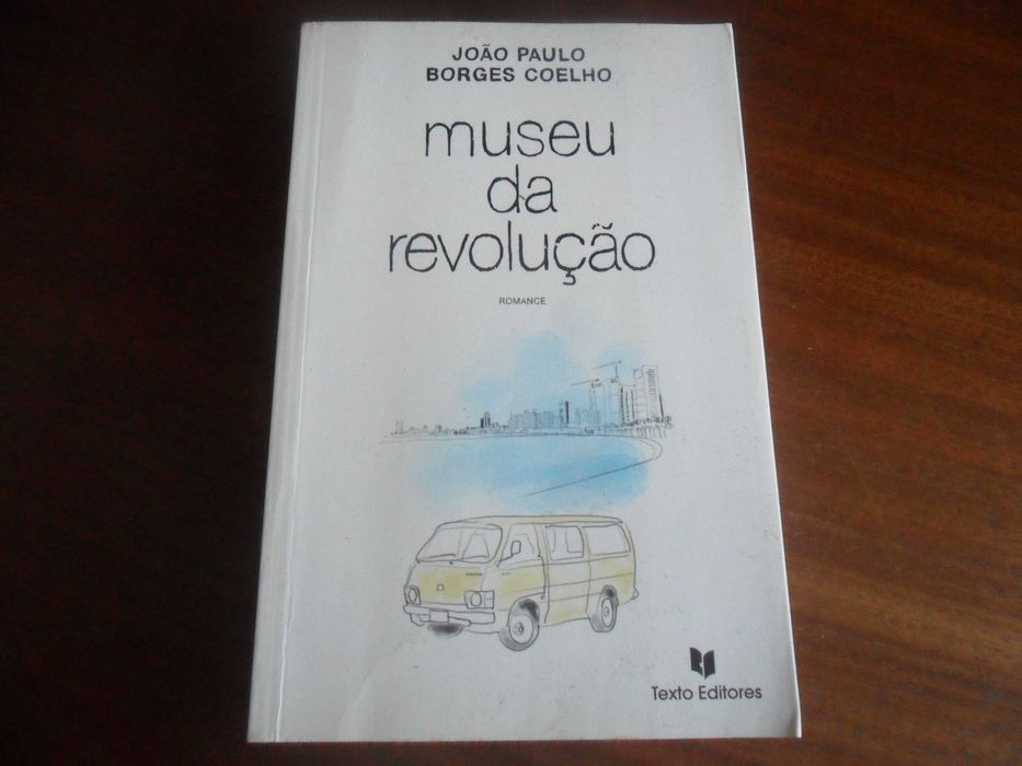 "MUSEU DA REVOLUÇÃO" de João Paulo Borges Coelho - 1ª Edição de 2021
