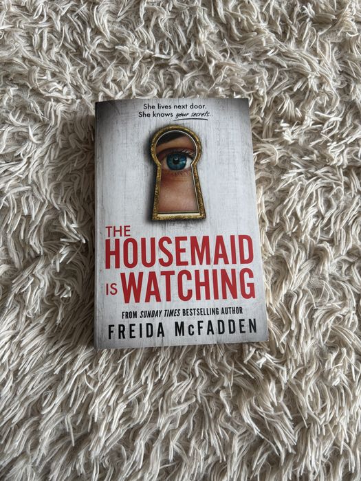 The housemaid is watching