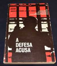 Livro A Defesa Acusa Edições Avante 1975