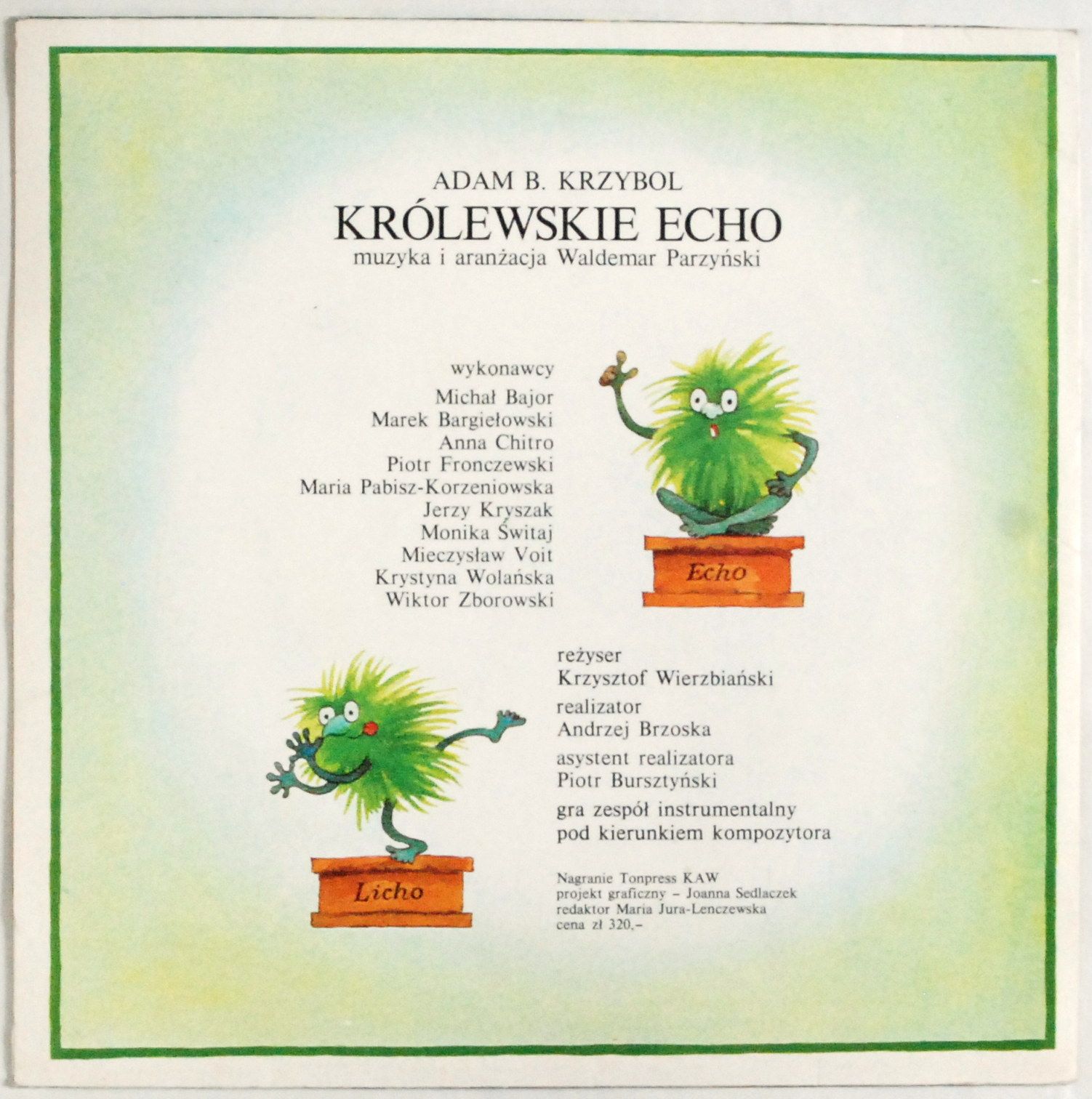 Adam B. Krzybol - Królewskie Echo (SX-T 68) 1985r.
