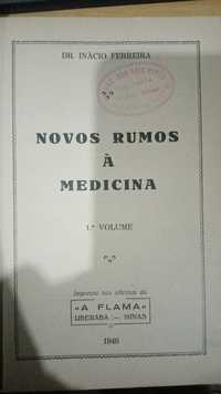 Novos rumos à medicina, Inácio Ferreira (1946)