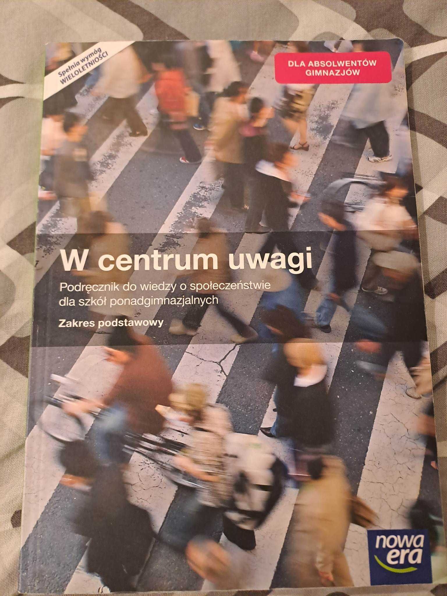 W centrum uwagi Podręcznik do wiedzy o społeczeństwie