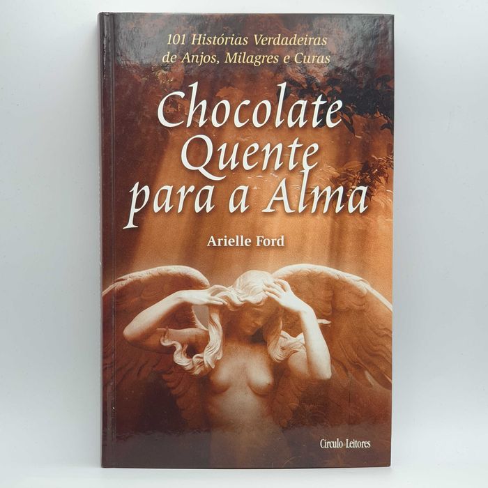 Livro Ref-PA4 - Arielle Ford - Chocolate Quente Para a Alma