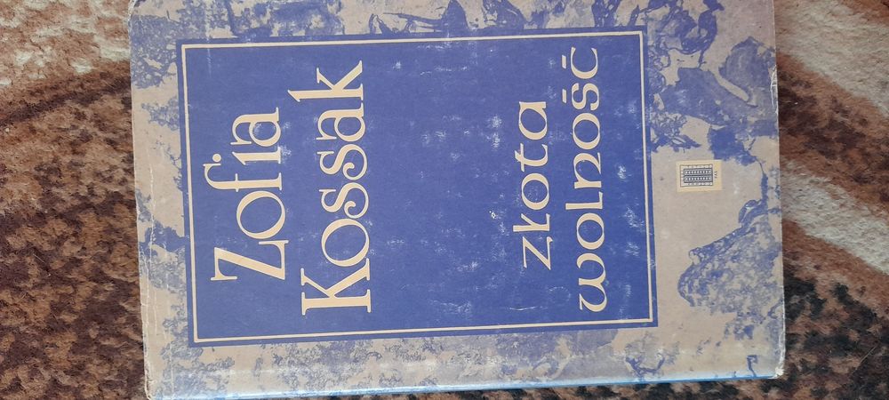 Złota wolność - Zofia Kossak Wyd IX Warszawa 1987 PAX