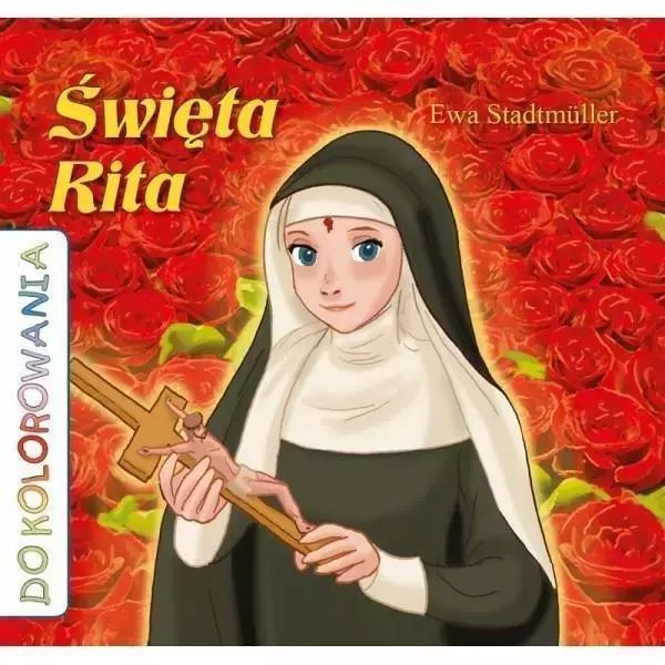 Święta Rita - kolorowanka. Wydawnictwo Diecezjalne Sandomierz