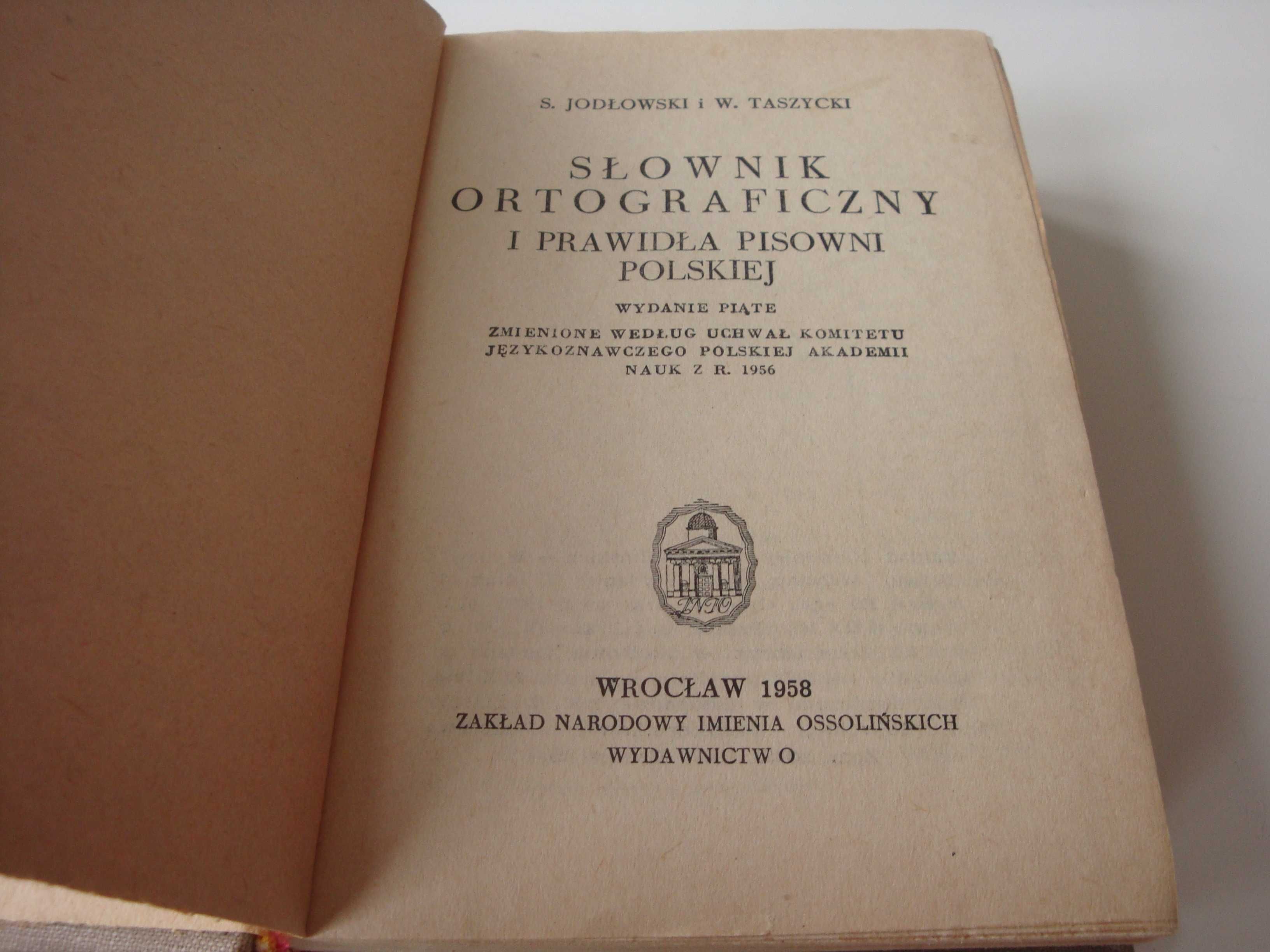 Słownik ortograficzny  Stanisław Jodłowski, Witold Taszycki