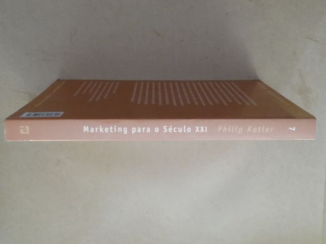 Marketing Para o Século XXI de Philip Kotler - 1ª Edição