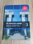 W centrum uwagi 3 Zakres rozszerzony - Liceum/Technikum