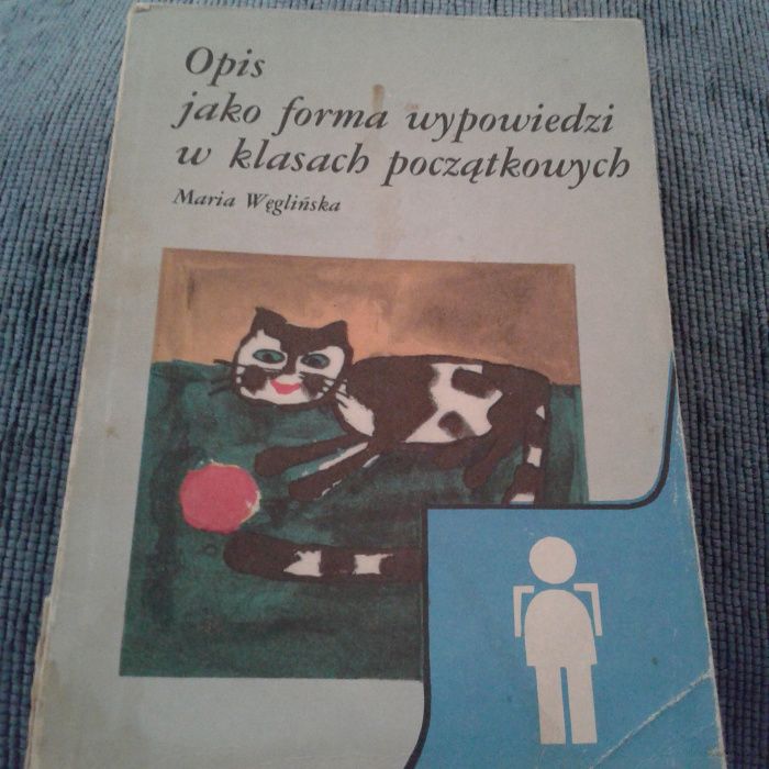 Opis jako forma wypowiedzi w klasach początkowych Węglińska