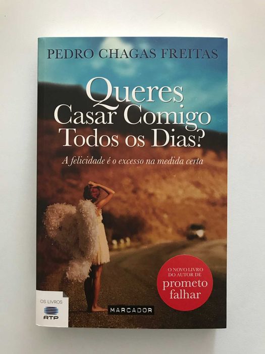 Livro "Queres casar comigo todos os dias ?" - Pedro Chagas Freitas