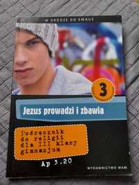 Podręcznik do religii "Jezus prowadzi i zbawia 3"