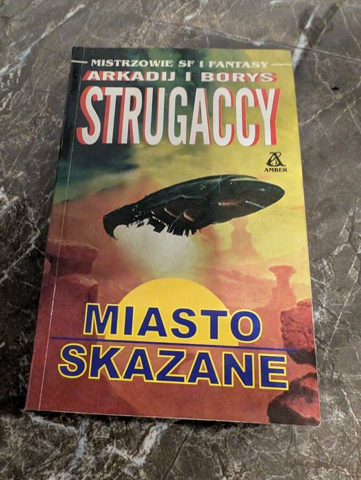 Miasto skazane - Arkadij Strugacki