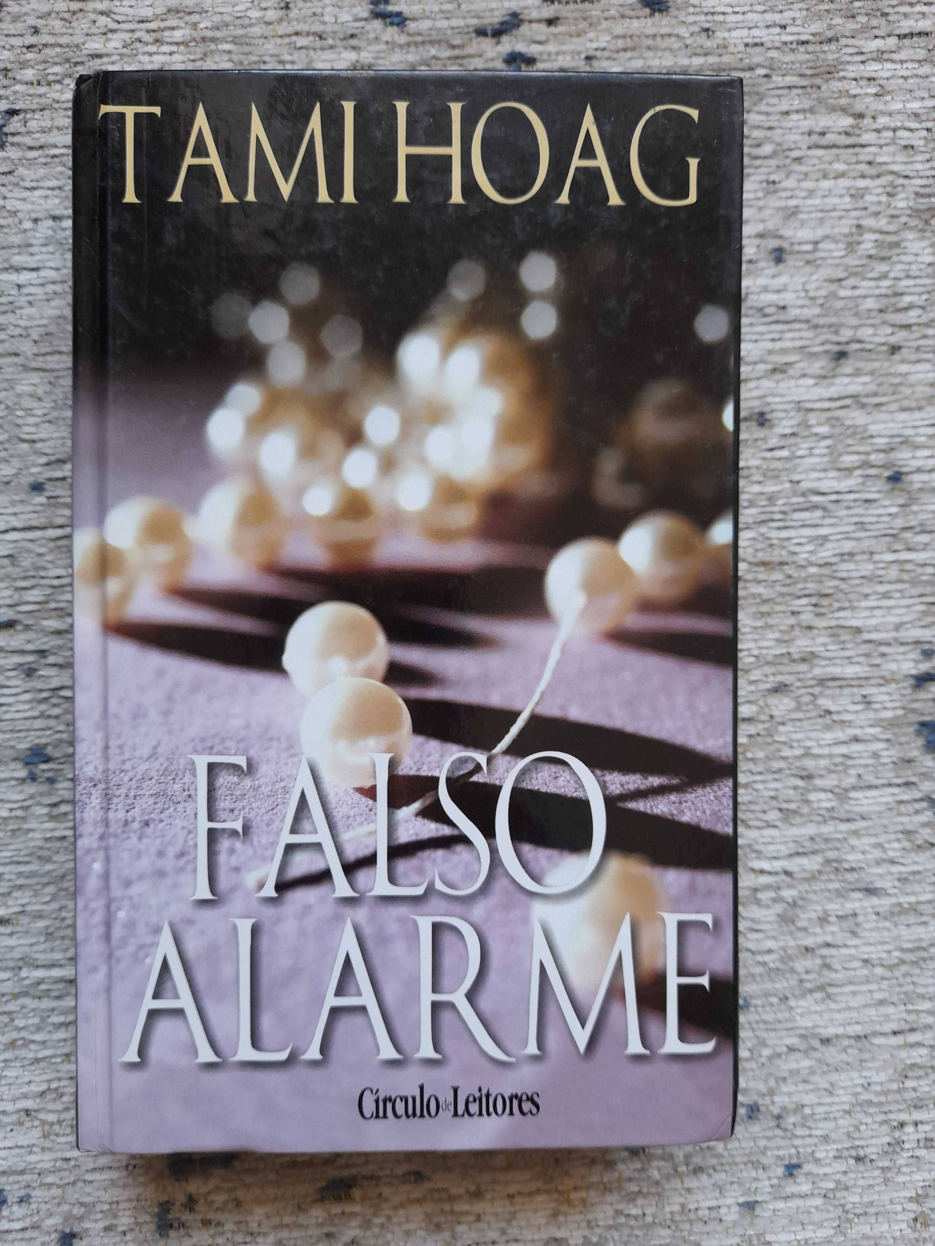 Falso Alarme, Tami Hoag