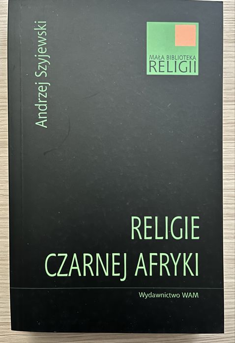 Religie czarnej Afryki - andrzej Szyjewski