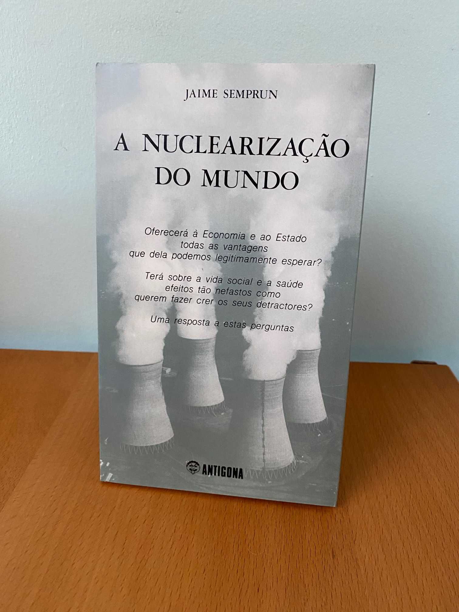 A Nuclearização do Mundo - Jaime Semprun