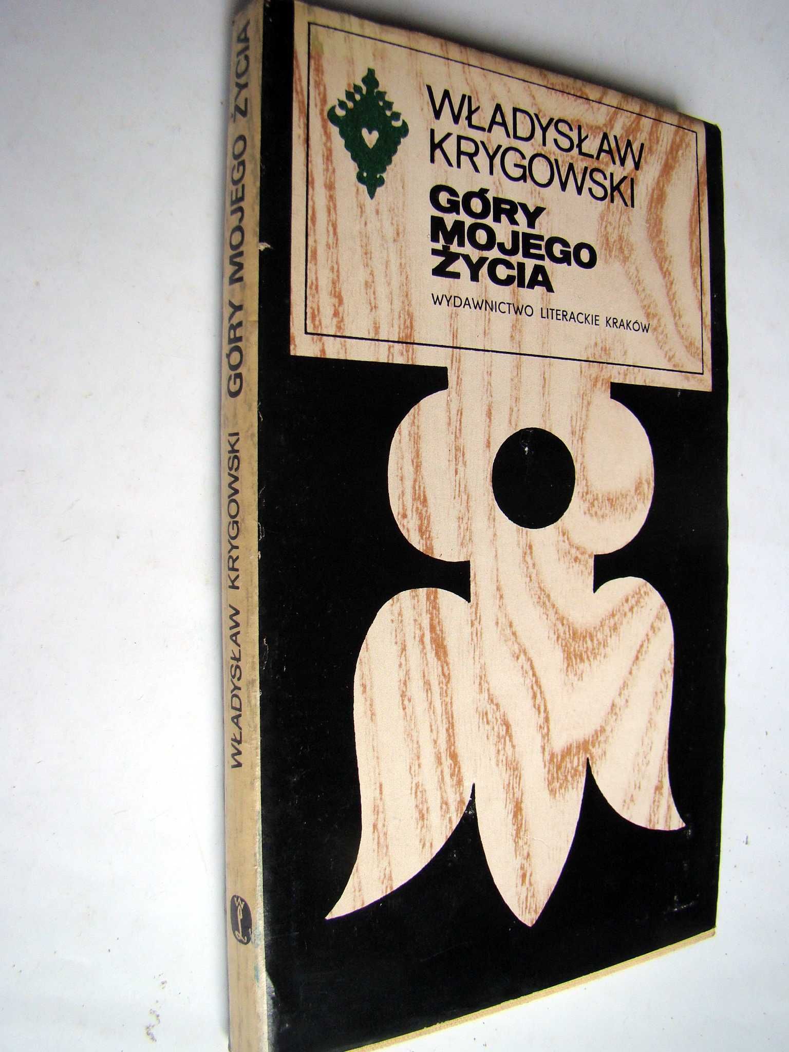 Góry mojego życia. Władysław Krygowski