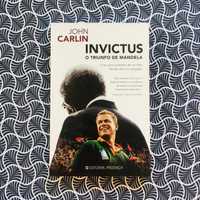 Invictus: O Triunfo de Mandela - John Carlin